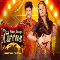 Piya Jaungi Circus Dev Malik ft Samaira Kishore New Haryanvi Songs Haryanavi 2022 By Ashu Morkhi,Jyoti Saini Poster